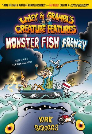 [Wiley & Grampa's Creature Features 03] • Monster Fish Frenzy